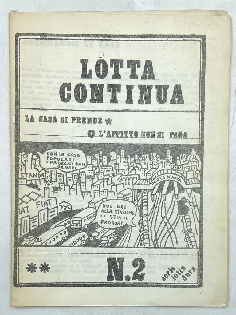LOTTA CONTINUA. LA CASA SI PRENDE L’AFFITTO NON SI PAGA. …