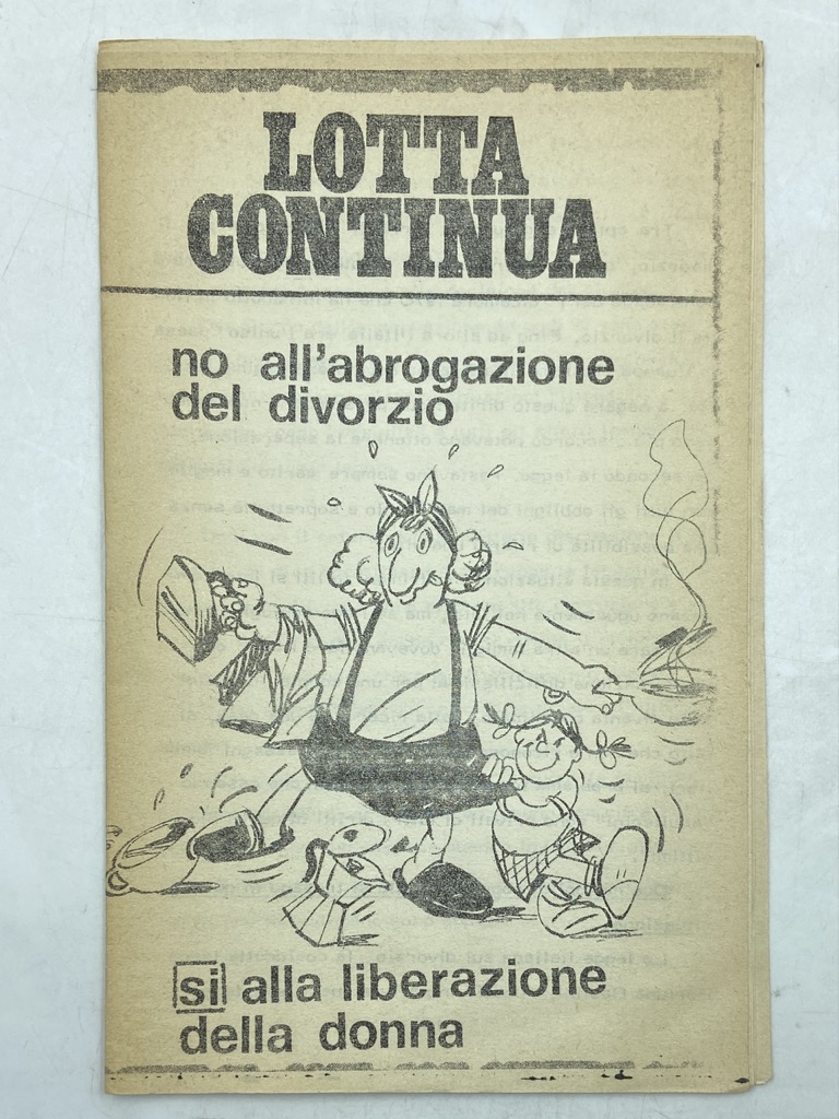 LOTTA CONTINUA. NO ALL’ABROGAZIONE DEL DIVORZIO SÌ ALLA LIBERAZIONE DELLA …