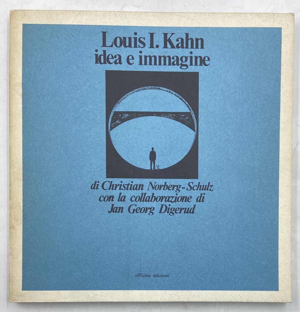 LOUIS I. KAHN IDEA E IMMAGINE.