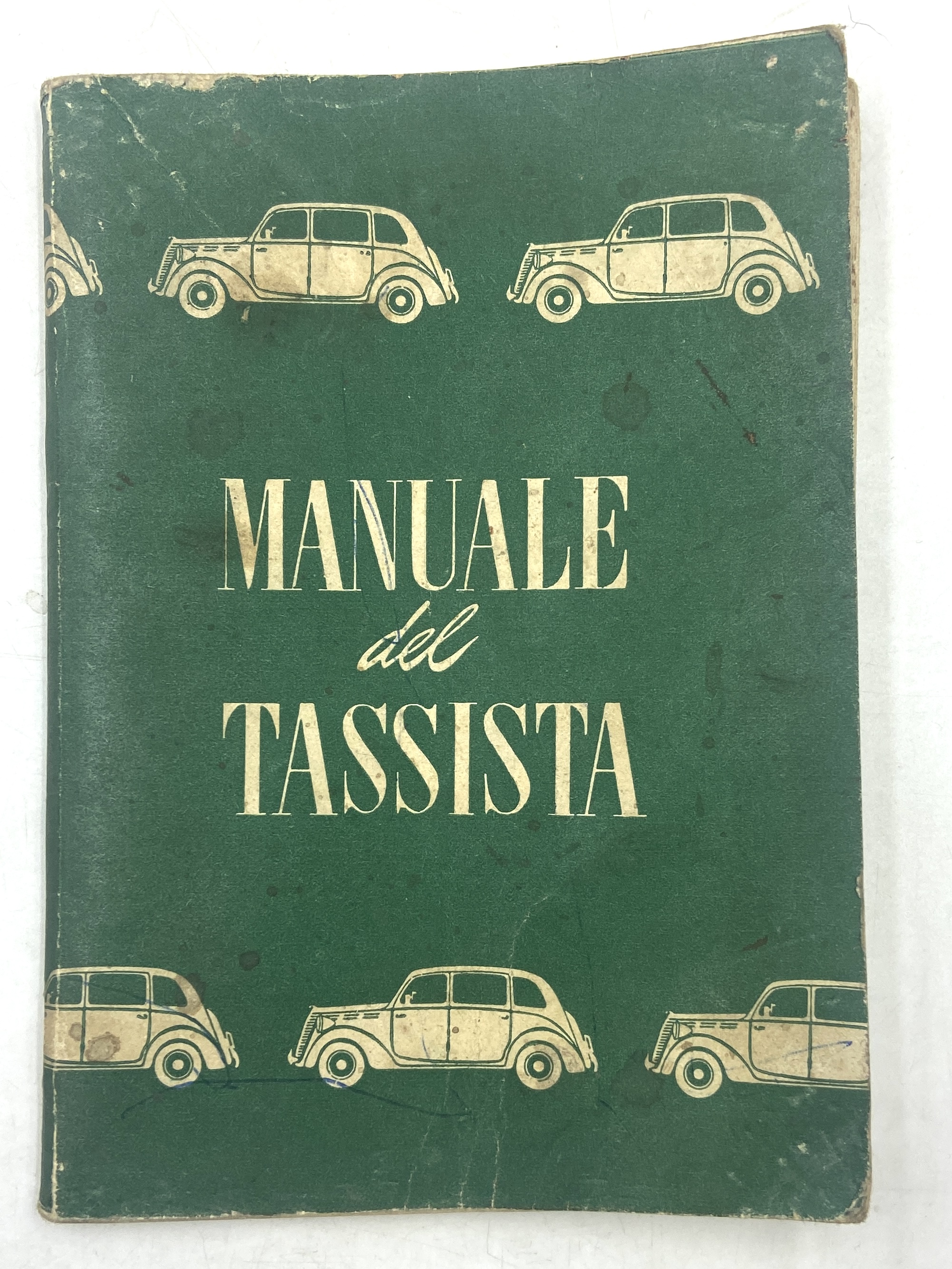 MANUALE DEL TASSISTA. INFORMAZIONI contrattuali previdenziali assicurative sindacali politiche E …