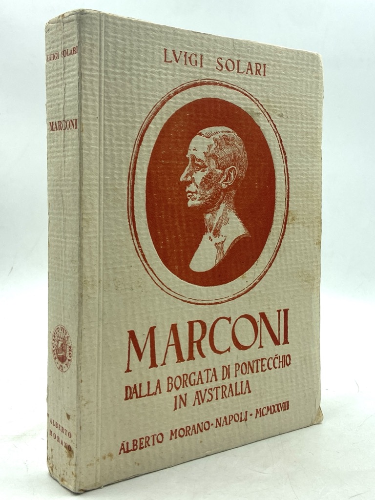 MARCONI DALLA BORGATA DI PONTECCHIO A SYDNEY D’AUSTRALIA.