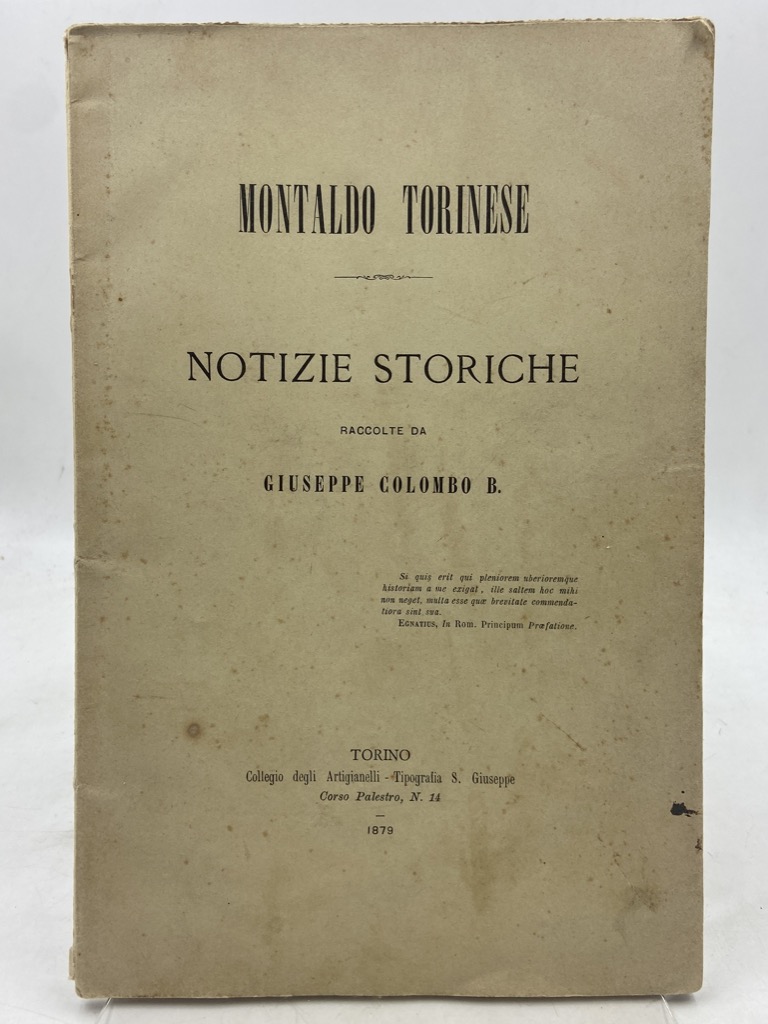 MONTALDO TORINESE. Notizie storiche raccolte da Giuseppe Colombo B.