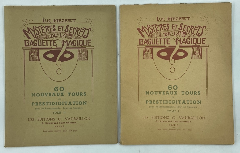 MYSTÈRES ET SECRETS DE LA BAGUETTE MAGIQUE. 60 NOUVEAUX TOURS …