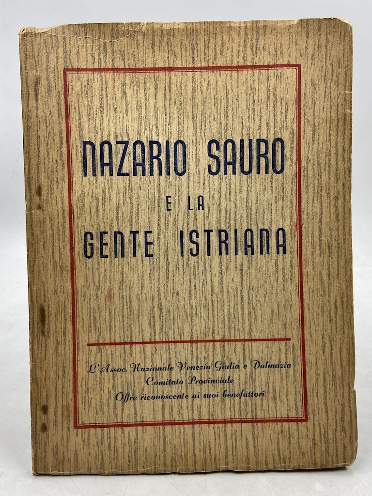 NAZARIO SAURO E LA GENTE ISTRIANA.