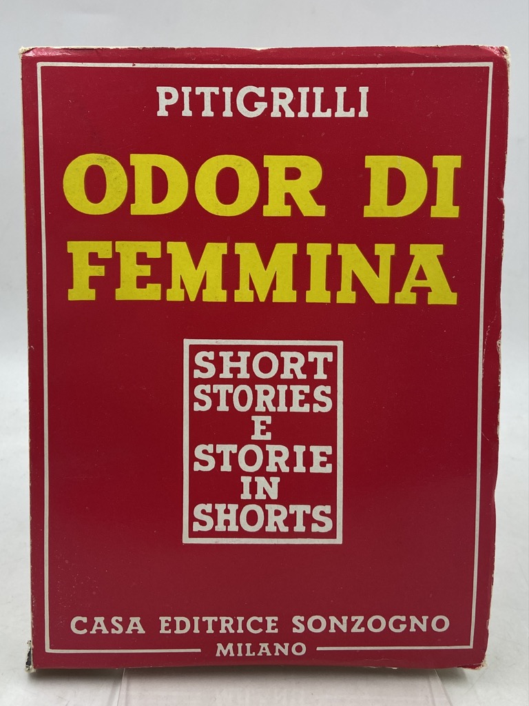 ODOR DI FEMMINA. SHORT STORIES E STORIE IN SHORTS.