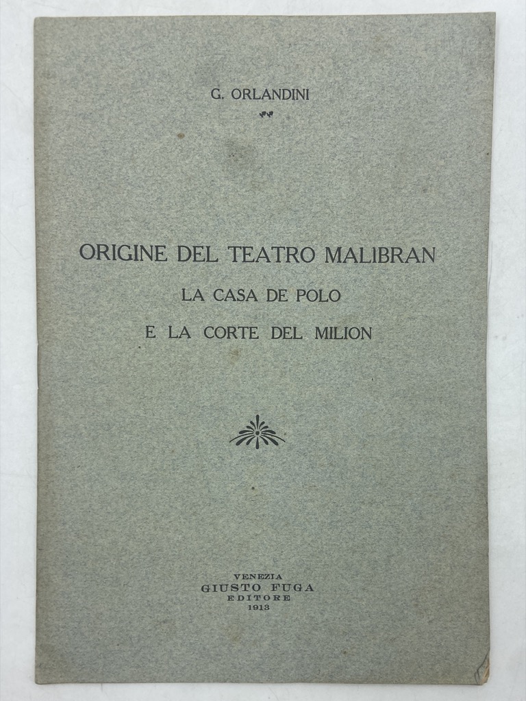 ORIGINE DEL TEATRO MALIBRAN LA CASA DEL POLO E LA …