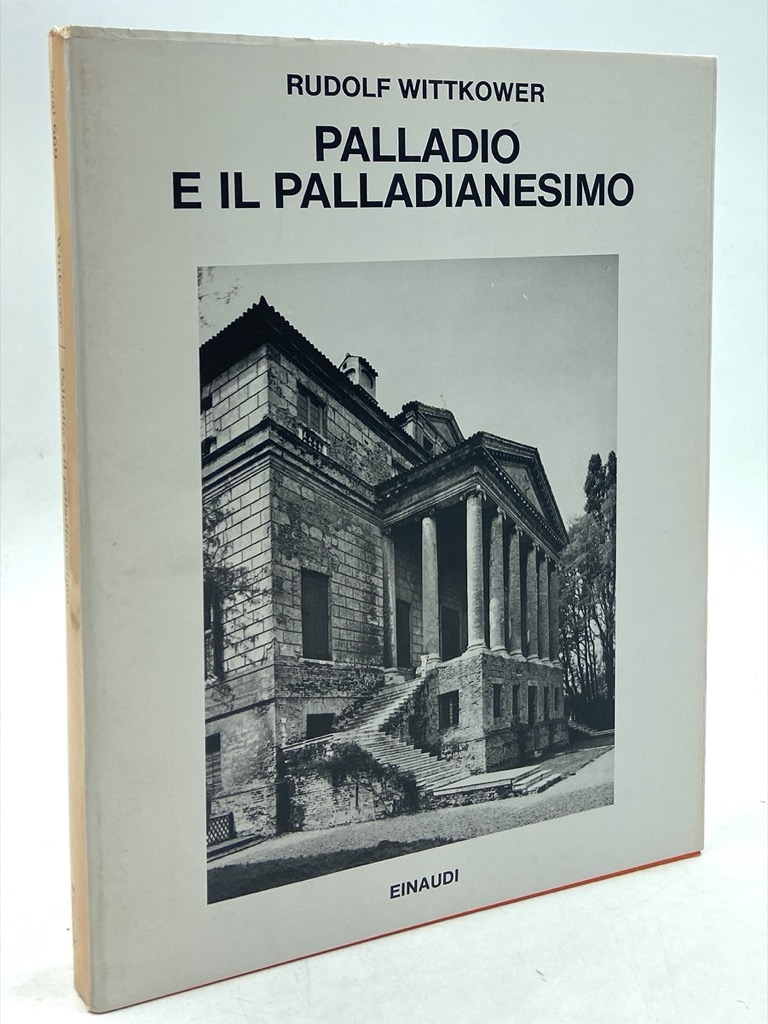 PALLADIO E IL PALLADIANESIMO.