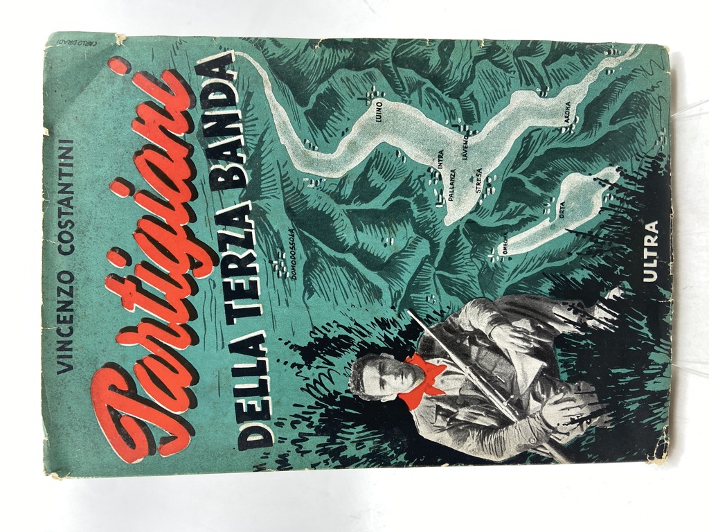 PARTIGIANI DELLA TERZA BANDA. Con 37 disegni di Gino Baldo …