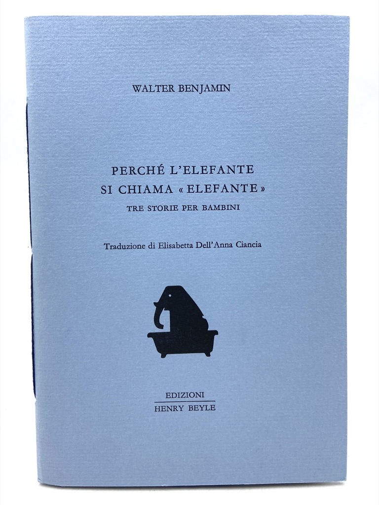 PERCHÉ L’ELEFANTE SI CHIAMA «ELEFANTE». TRE STORIE PER BAMBINI.