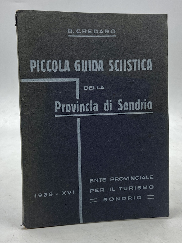 PICCOLA GUIDA SCIISTICA DELLA PROVINCIA DI SONDRIO.