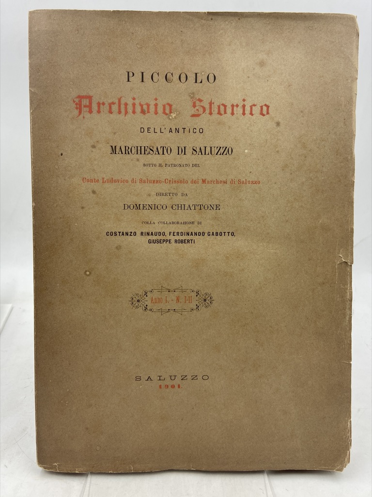 Piccolo Archivio Storico dell’Antico Marchesato di Saluzzo (…) Anno I. …