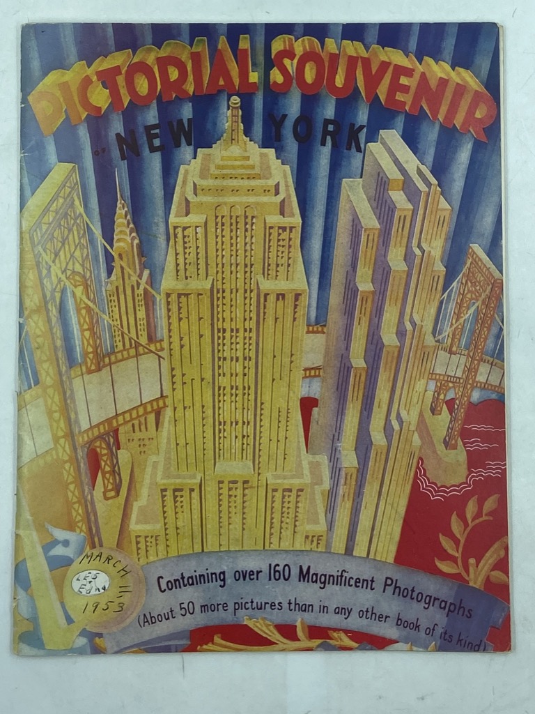PICTORIAL SOUVENIR OF NEW YORK FOR NEW YORKERS AND VISITORS.