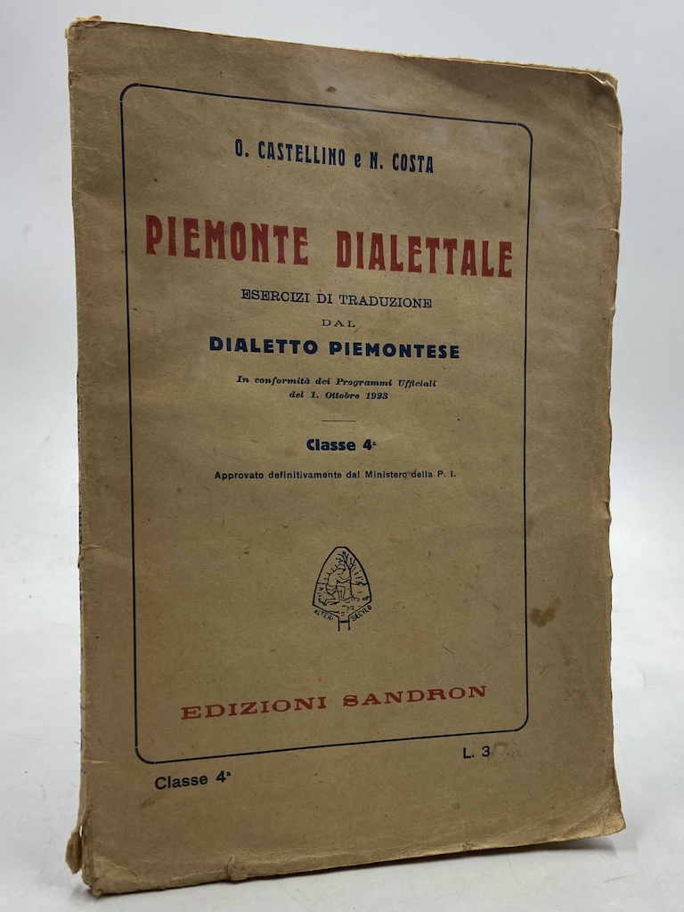 PIEMONTE DIALETTALE. Esercizi di traduzione dal Dialetto Piemontese in conformità …