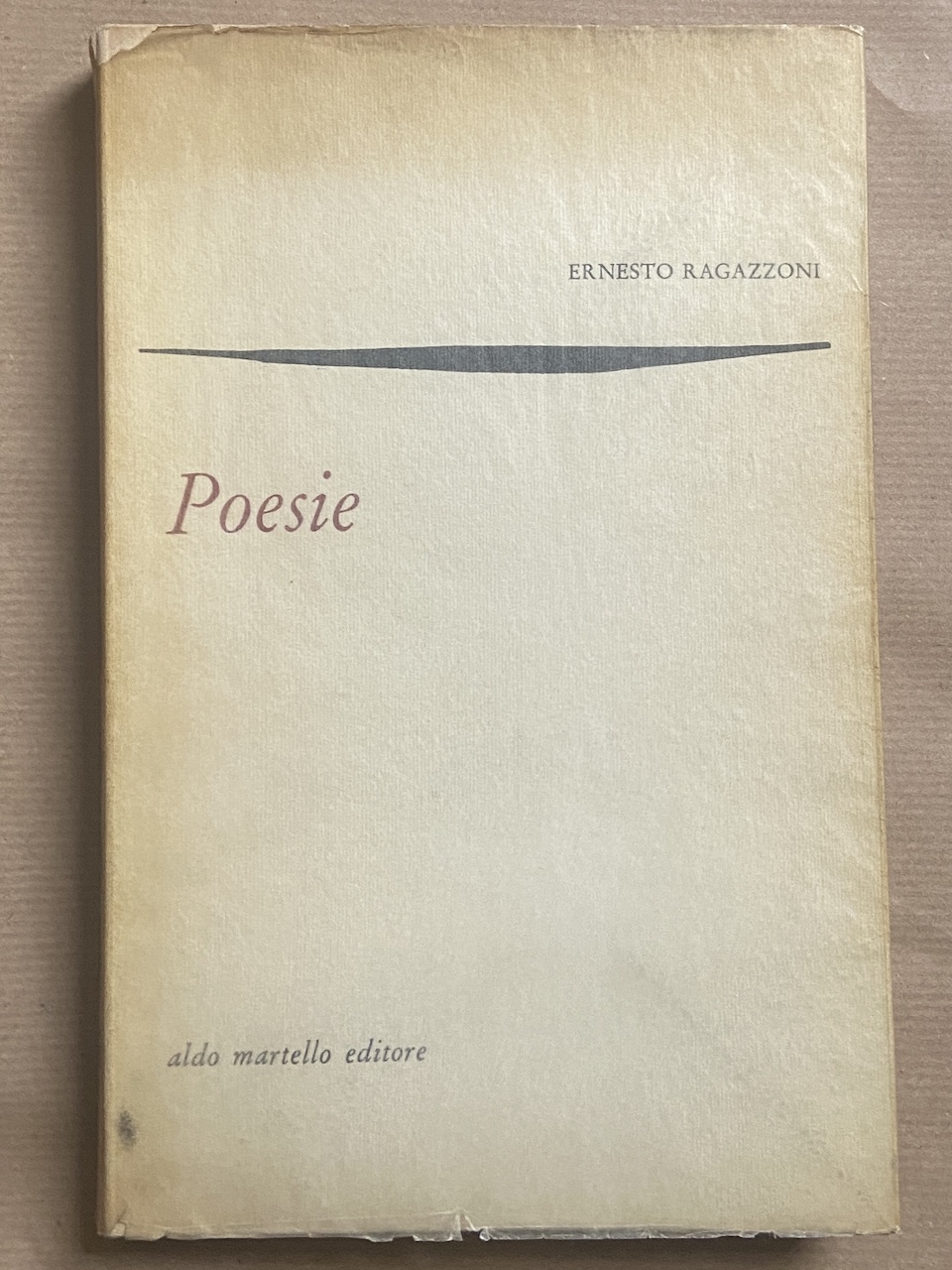 Poesie di Ernesto Ragazzoni a cura di Arrigo Cajumi.