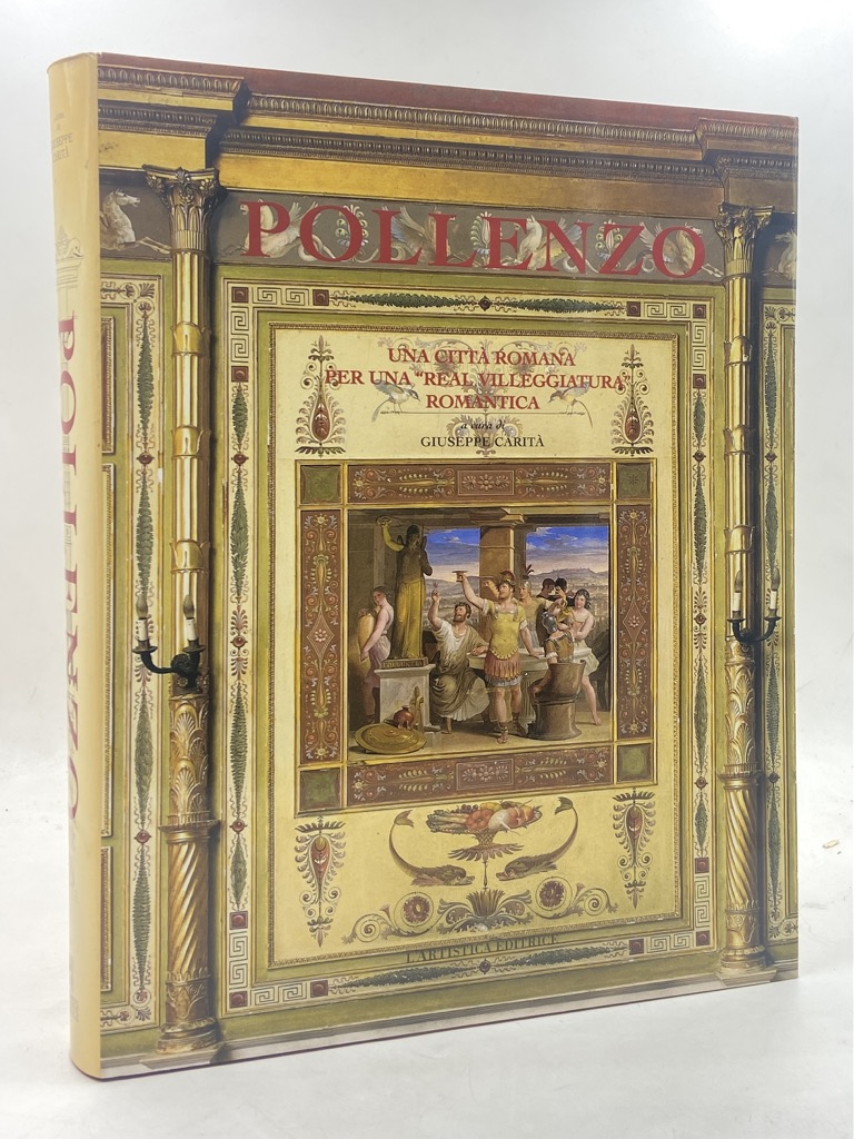 POLLENZO. UNA CITTÀ ROMANA PER UNA «REAL VILLEGGIATURA» ROMANTICA.