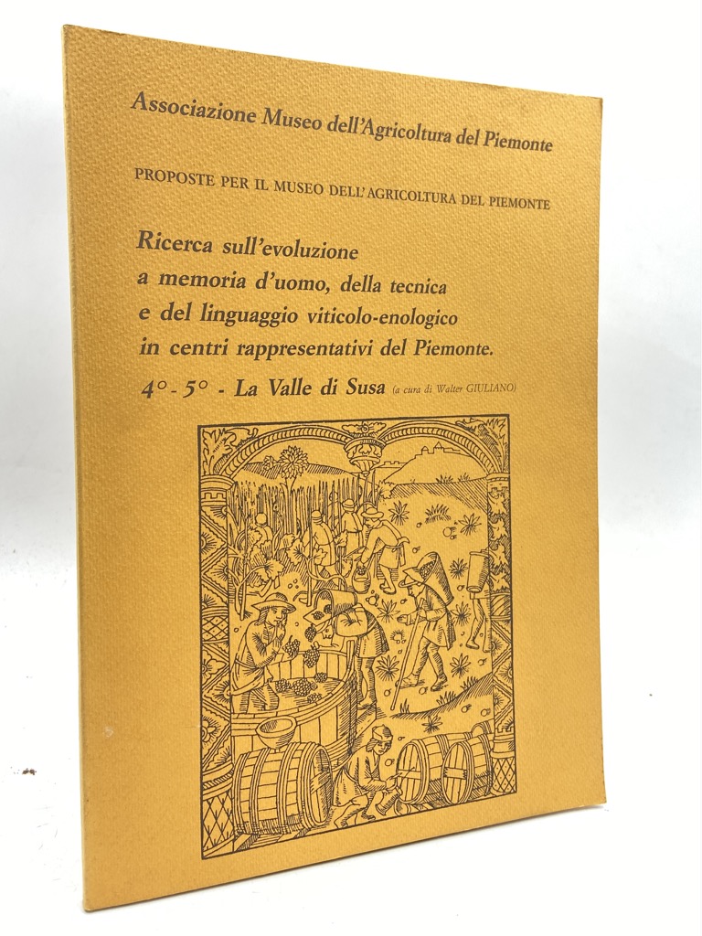 PROPOSTE PER IL MUSEO DELL’AGRICOLTURA DEL PIEMONTE. RICERCA SULL’EVOLUZIONE A …