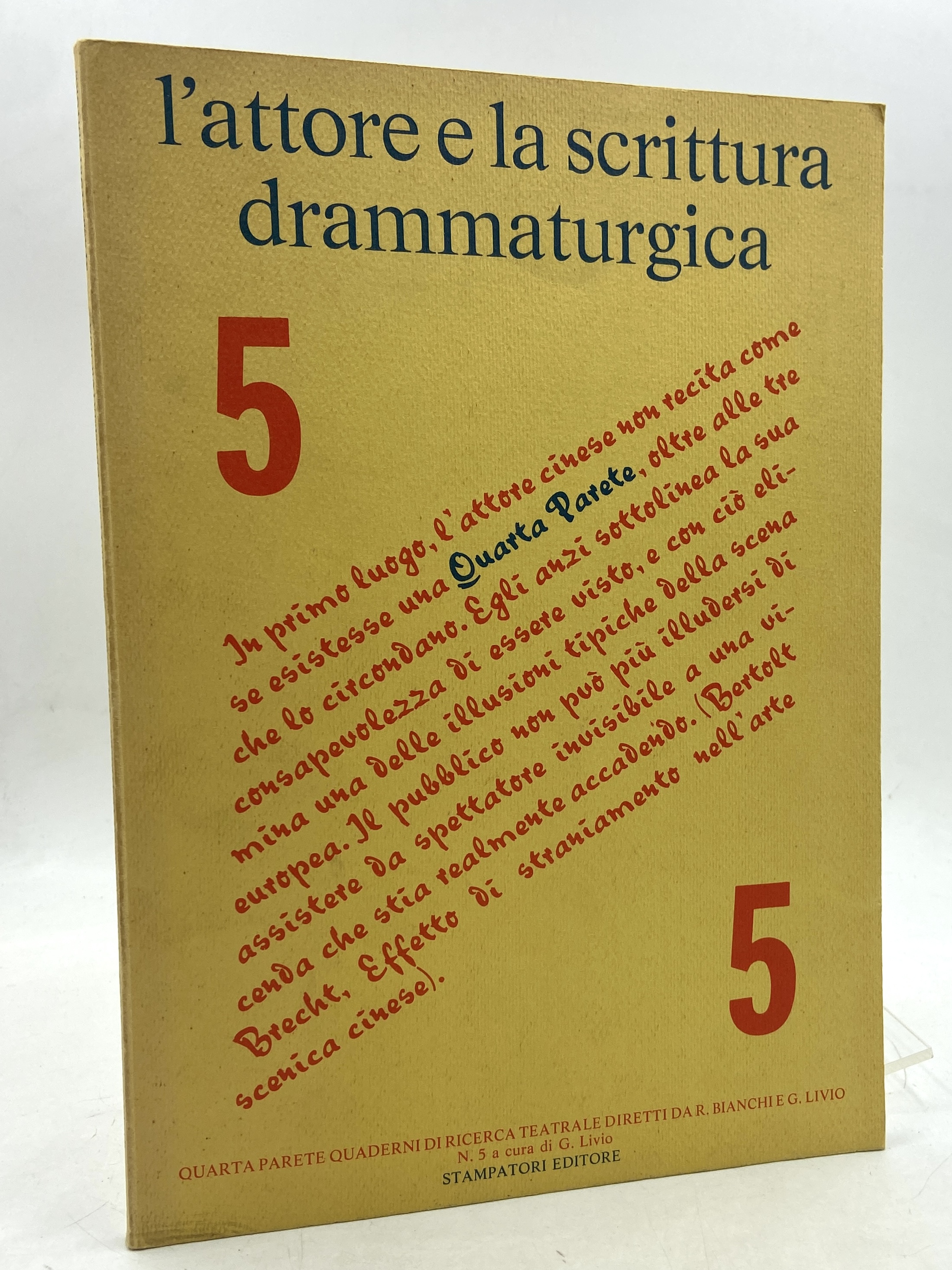 QUARTA PARETE 5: L’attore e la scrittura drammaturigica. Quaderni di …