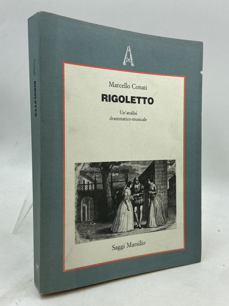 Rigoletto. Un’analisi drammatico-musicale.