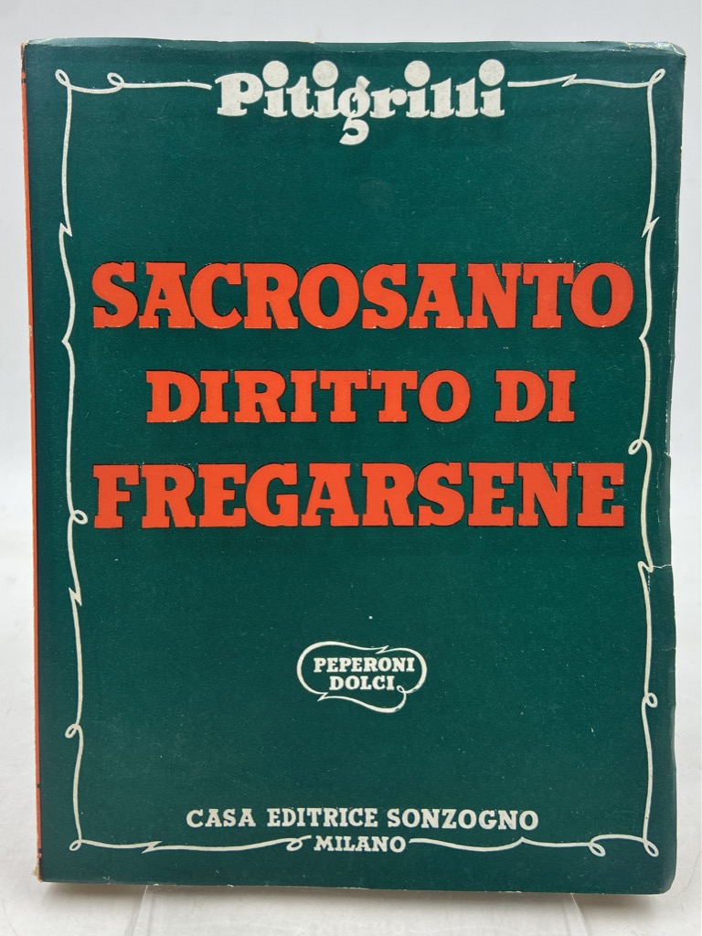 SACROSANTO DIRITTO DI FREGARSENE.
