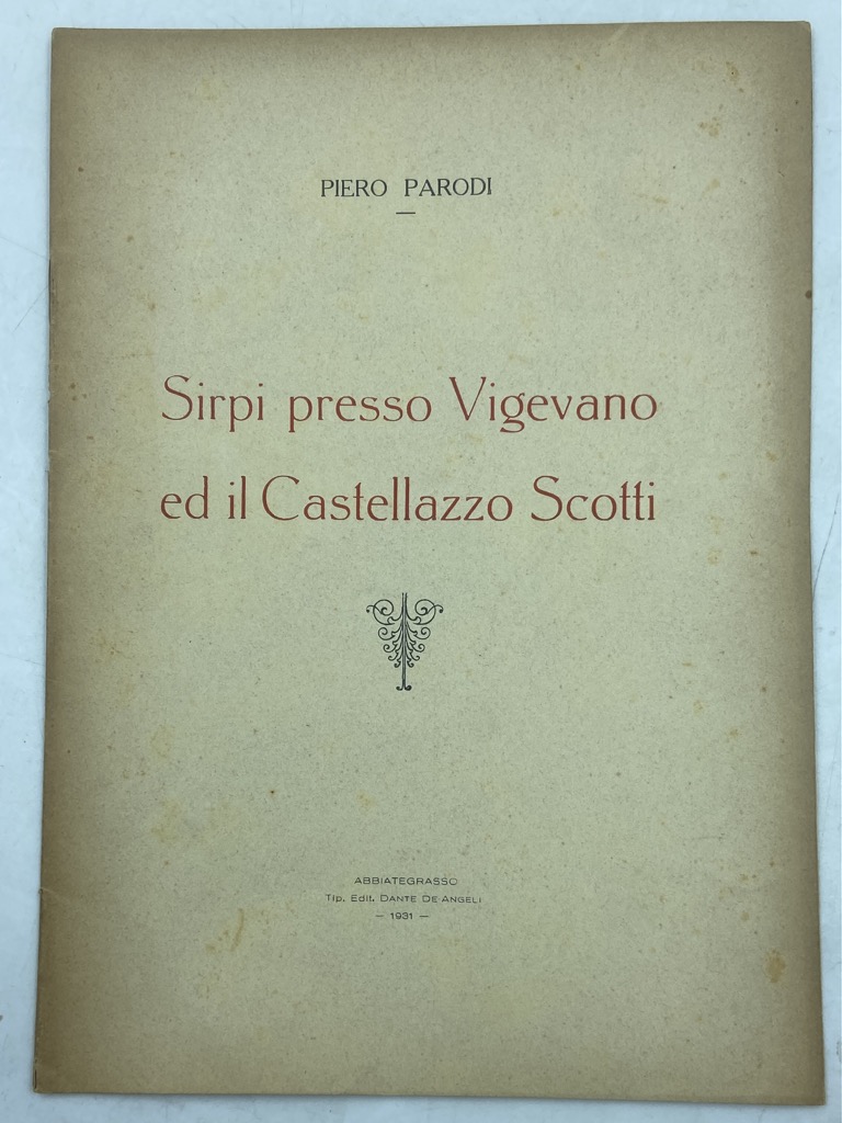 Sirpi presso Vigevano ed il Castellazzo Scotti.