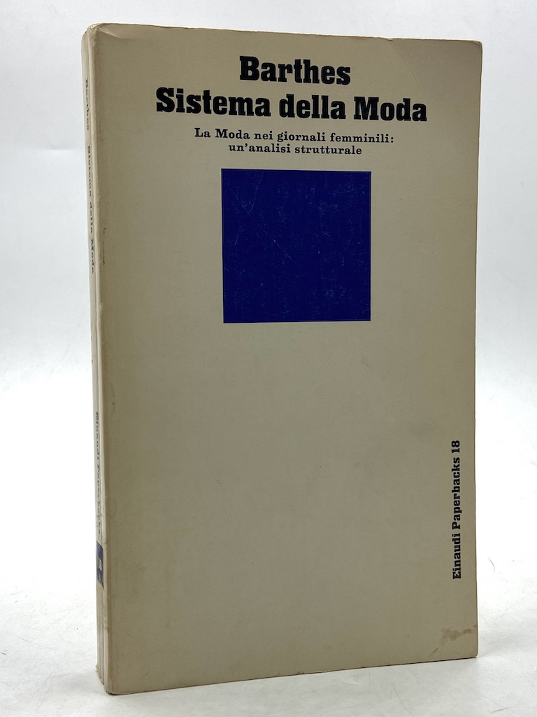 Sistema della Moda. La Moda nei giornali femminili: un’analisi strutturale.