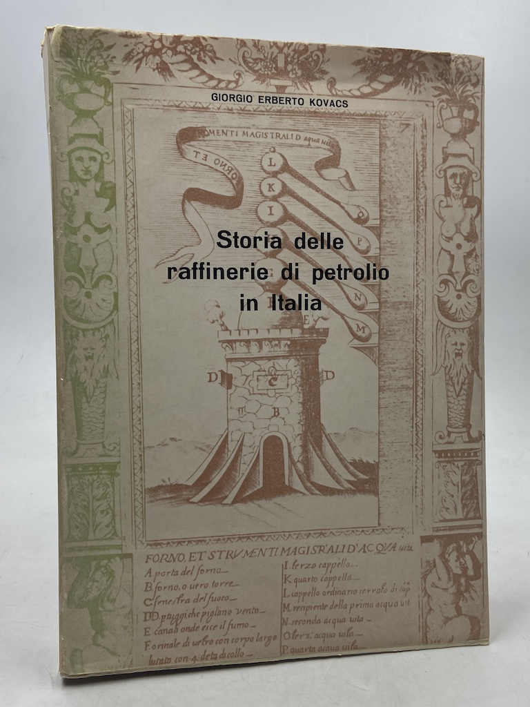 Storia delle raffinerie di petrolio in Italia.