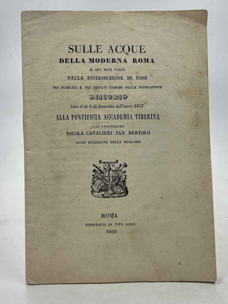 SULLE ACQUE DELLA MODERNA ROMA E SUI MODI USATI NELLA …