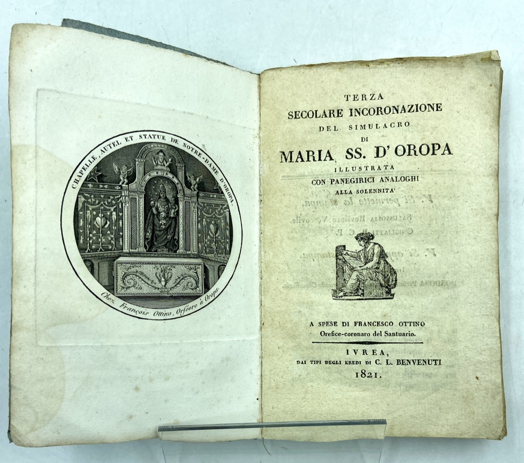 TERZA SECOLARE INCORONAZIONE DEL SIMULACRO DI MARIA SS. D'OROPA ILLUSTRATA …