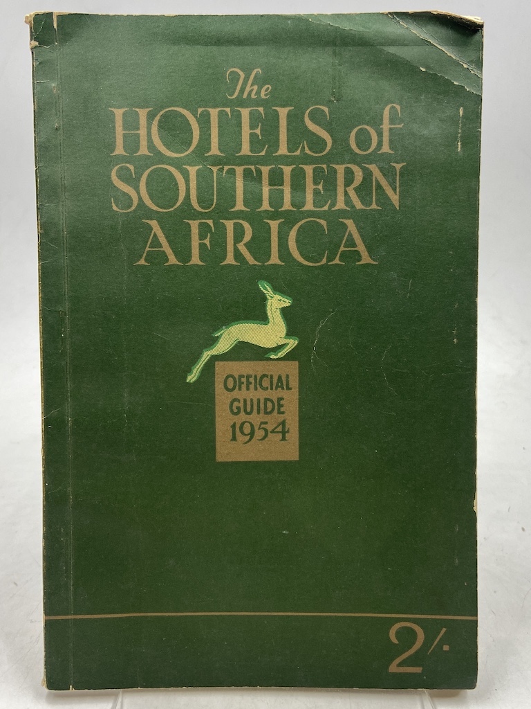 The Hotels of Southern Africa. Official Guide 1954.