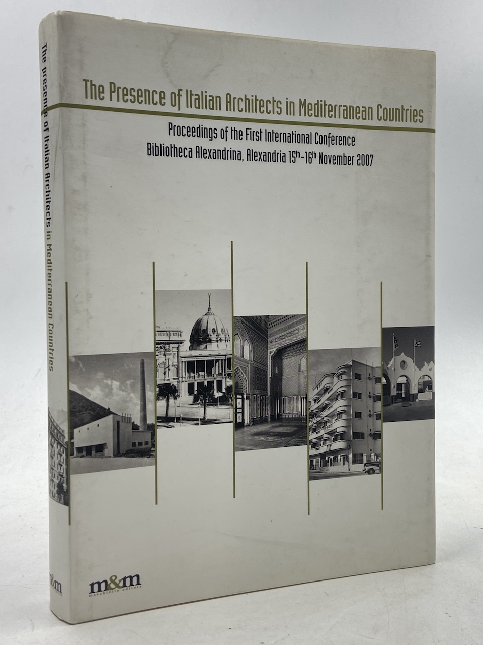The Presence of Italian Architects in Mediterranean Countries. Proceedings of …