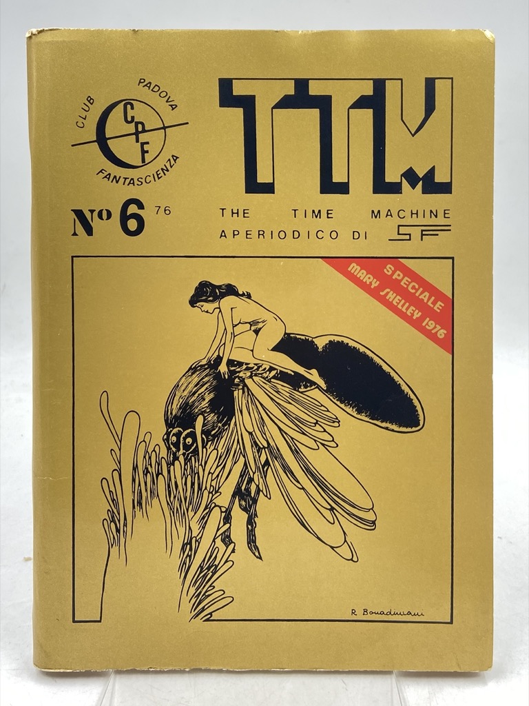 TTM THE TIME MACHINE APERIODICO DI FANTASCIENZA. N. 6 1976.