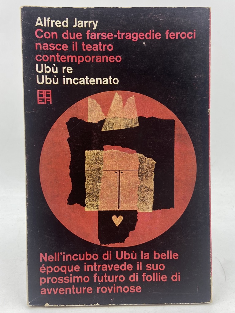 Ubù re Ubù incatenato.