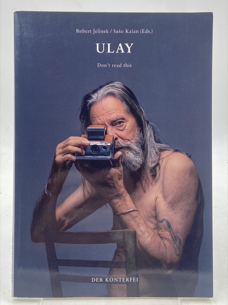 ULAY. DON'T READ THIS. Der Konterfei 032.