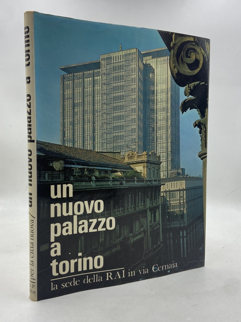 UN NUOVO PALAZZO A TORINO. LA SEDE DELLA RAI IN …