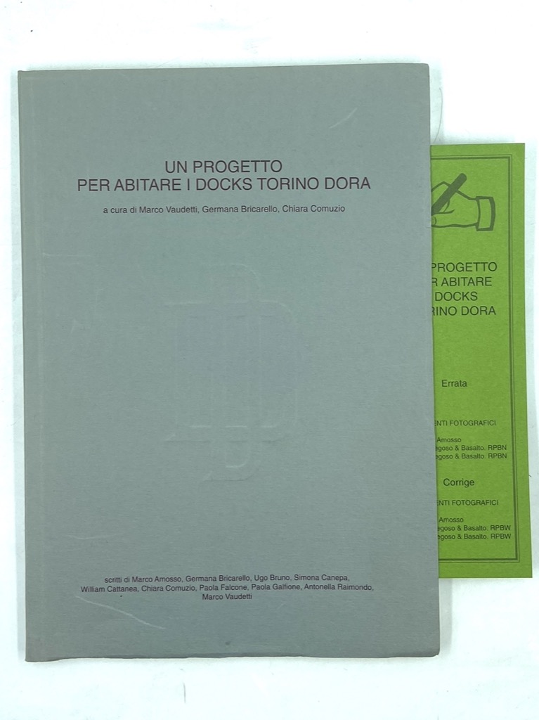 UN PROGETTO PER ABITARE I DOCKS DORA a cura di …