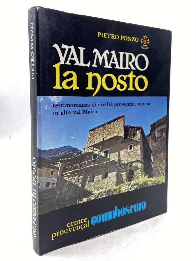 VAL MAIRO LA NOSTO. TESTIMONIANZA DI CIVILTÀ PROVENZALE ALPINA IN …