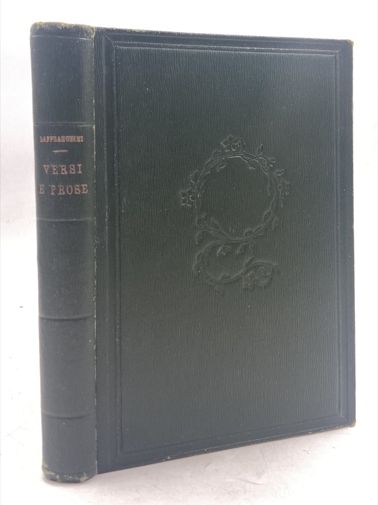 VERSI E PROSE. Volume I: Poesie. Volume II: Prose - …