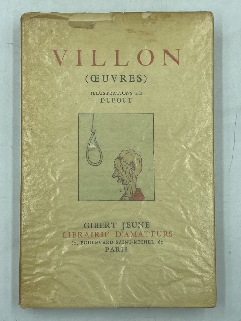 VILLON. OEUVRES. ILLUSTRATIONS DE DUBOUT.