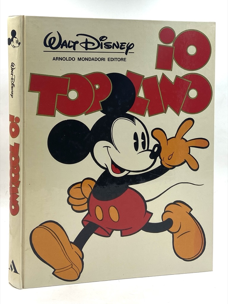 Walt Disney. IO, TOPOLINO.