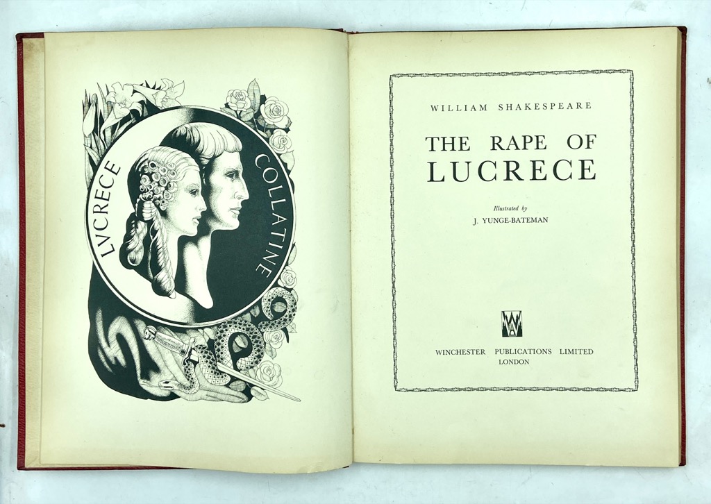 WILLIAM SHAKESPEARE. THE RAPE OF LUCRECE. Illustrated by J. Yunge-Bateman.