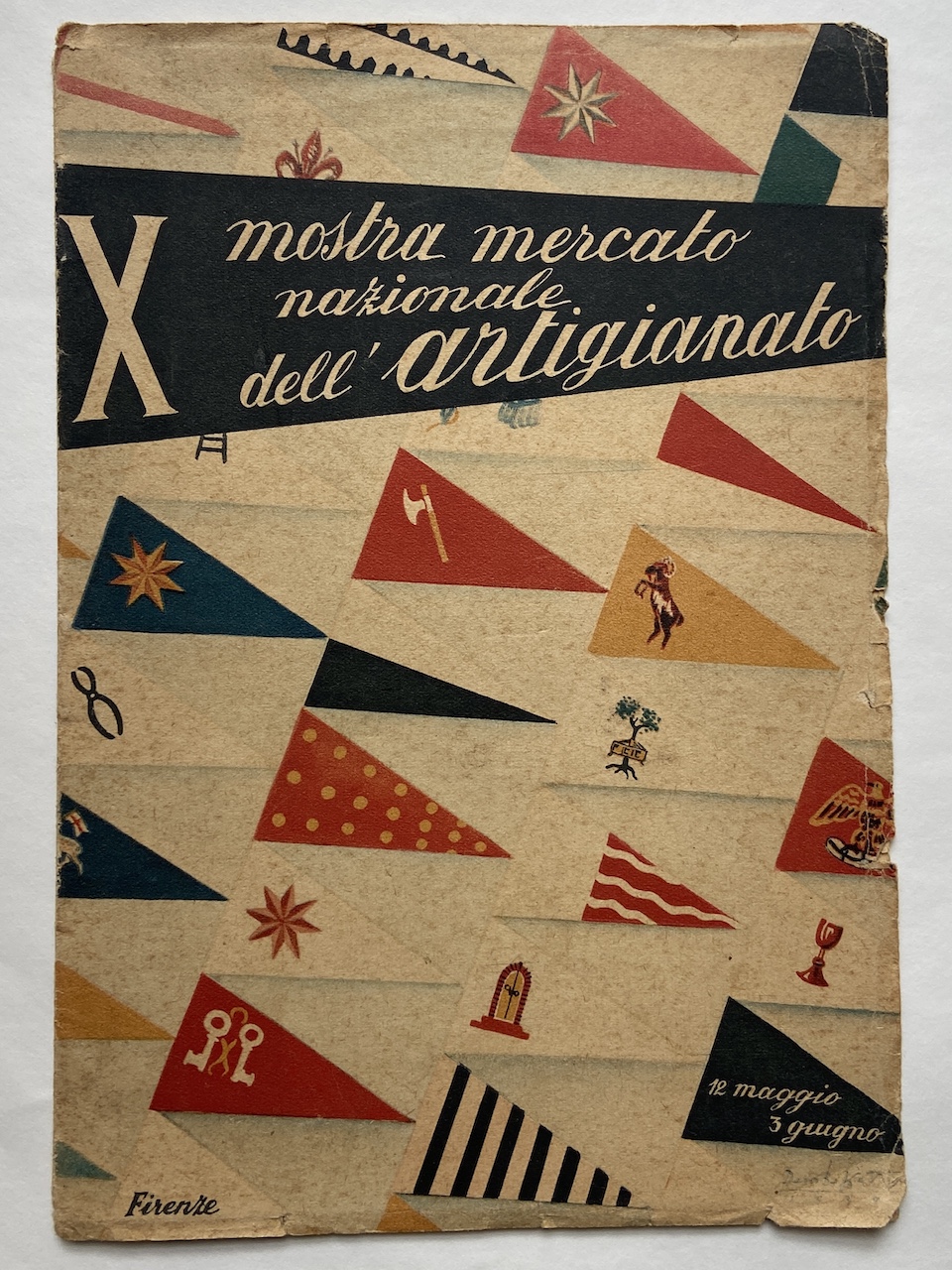 X [decima] mostra mercato nazionale dell’artigianato. Firenze 12 maggio 3 …