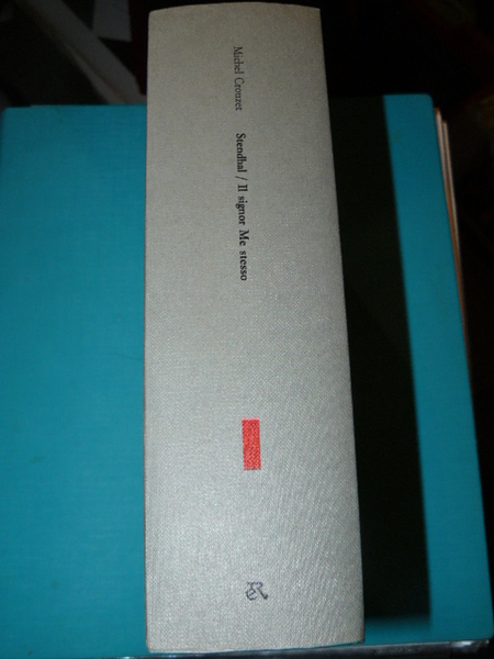 Stendhal. Il signore di me stesso. Edizione italiana a cura …