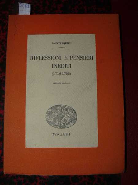 Riflessioni e pensieri inediti (1716-1755). Seconda edizione