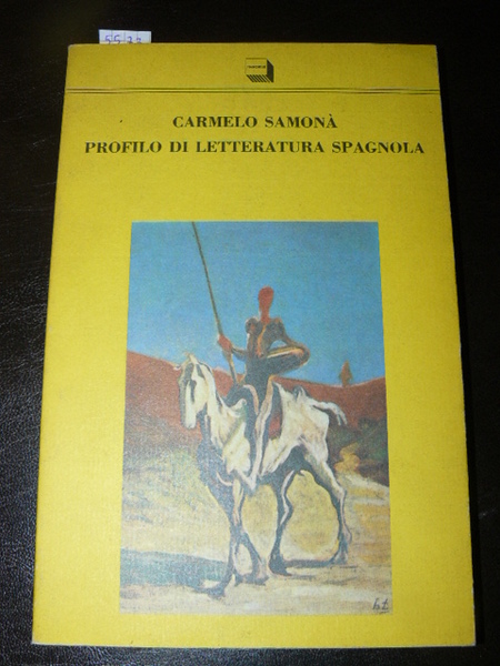 Profilo di letteratura spagnola. Seconda edizione