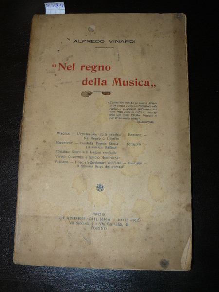 Nel regno della musica. (Studi di storia, estetica, psicologia)