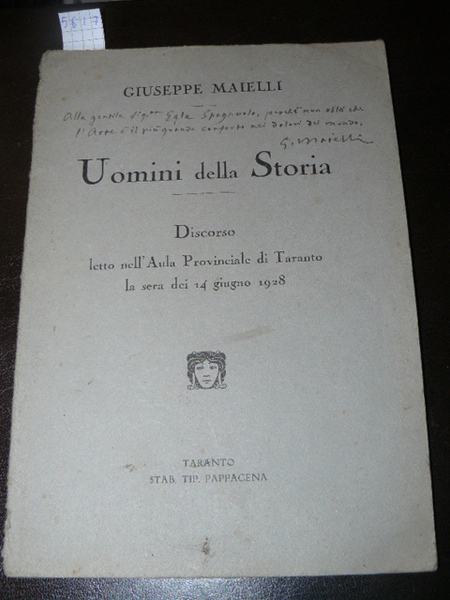 Uomini della storia. Discorso letto nell'Aula Provinciale di Taranto la …