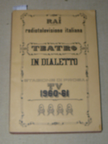 Teatro in dialetto. A cura di E. Ferdinando Palmieri e …