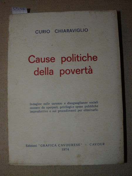 Cause politiche della povertà. Indagine sulle carenze e diseguaglianze sociali …