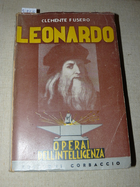 Leonardo di Clemente Fusero. Nuova edizione riveduta e accresciuta