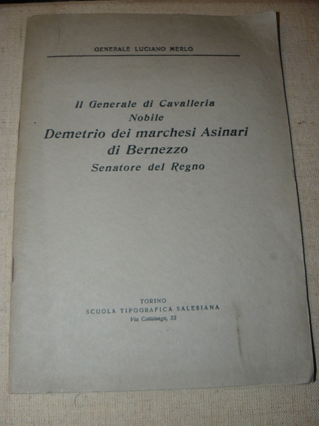 Il Generale di Cavalleria Nobile Demetrio dei Marchesi Asinari di …